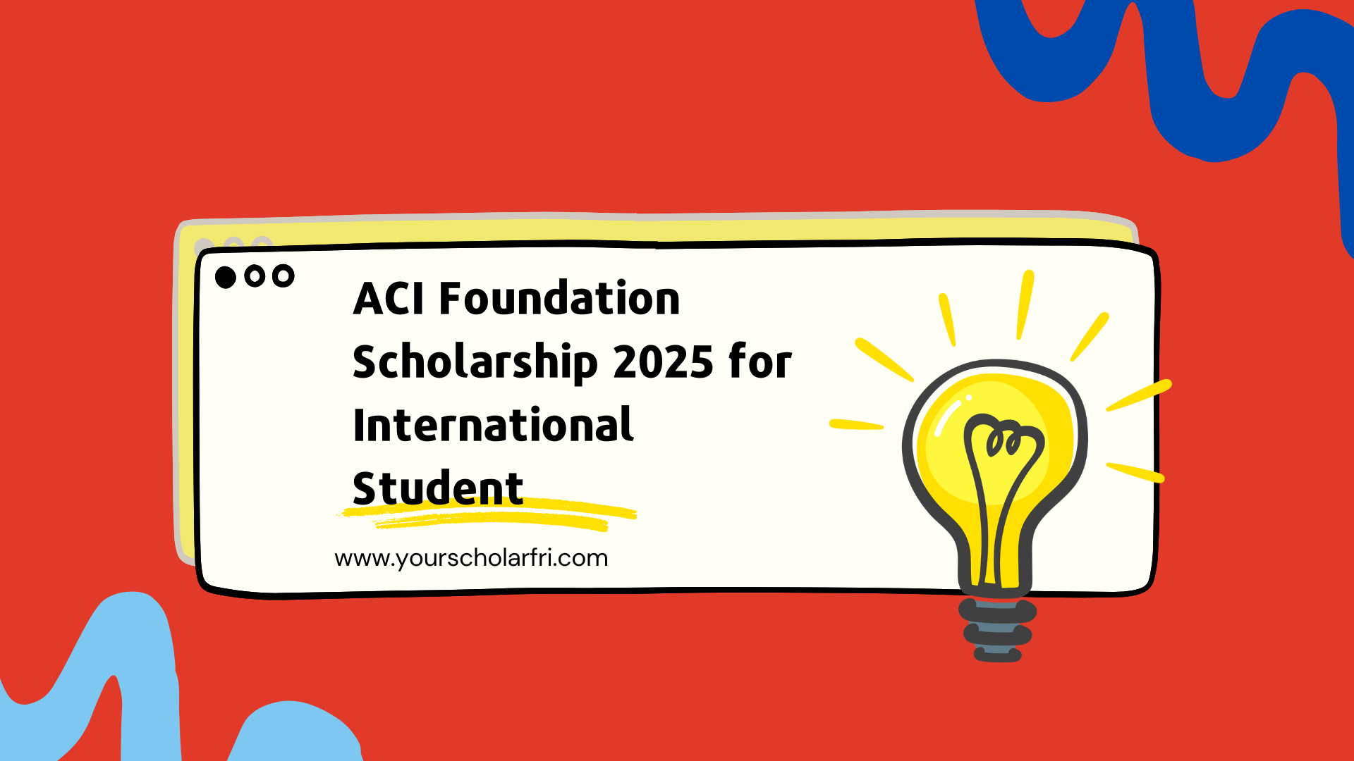 Guide to Applying for ACI Foundation Scholarship 2025 from U.S.A